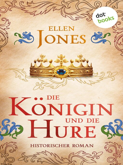 Title details for Die Königin und die Hure by Ellen Jones - Wait list